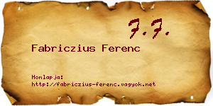 Fabriczius Ferenc névjegykártya